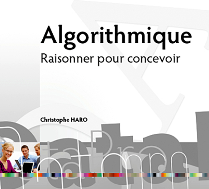 Couverture de Algorithmique, Raisonner pour concevoir