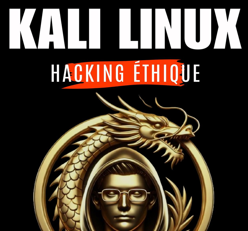 Couverture de Kali Linux Hacking Ethique