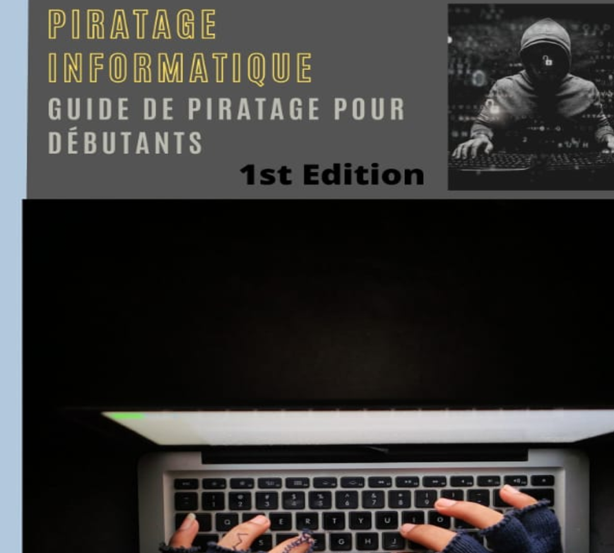 Couverture de Guide du Piratage pour debutant
