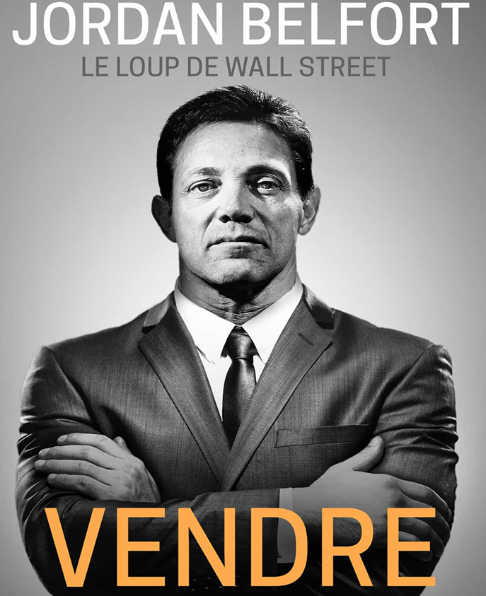 Couverture de Vendre, secret de Jordan Belfort