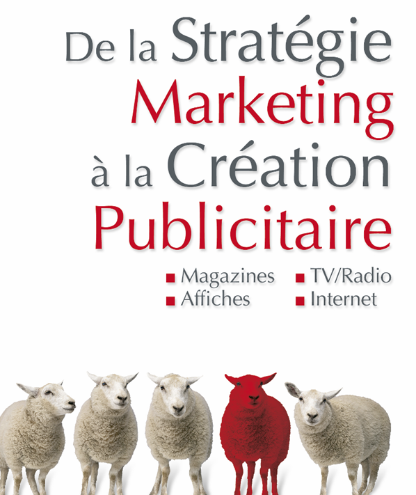Couverture de De la Stratégie à la Création publicitaire