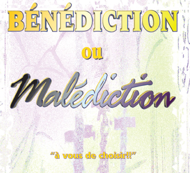Couverture de Benedictions ou Maledictions